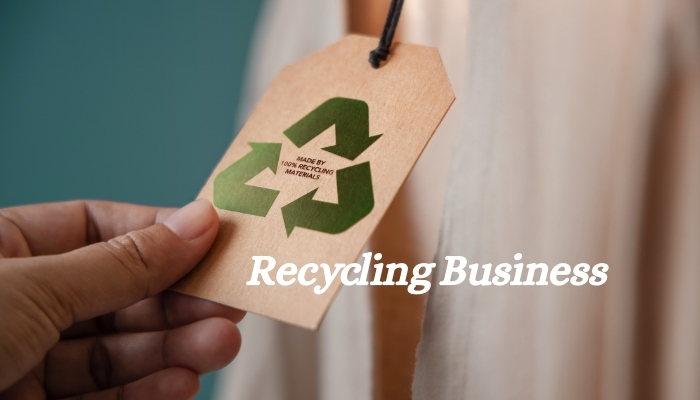 Recycling Business Ideas