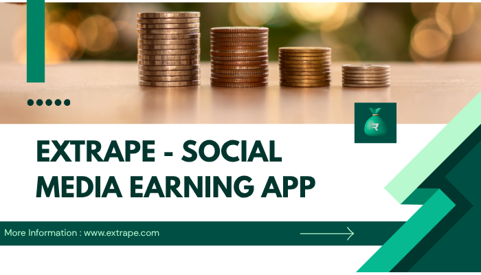 Extrape - Social Media Earning App