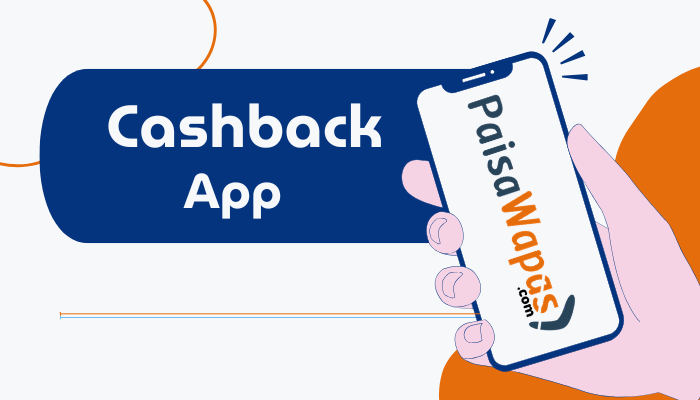 Cashback App - PaisaWapas
